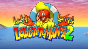 Lucky Larry's Lobstermania 2 Slot Review