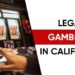 is gambling legal in california